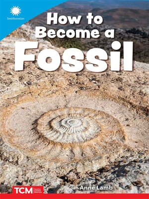 cover image of How to Become a Fossil
